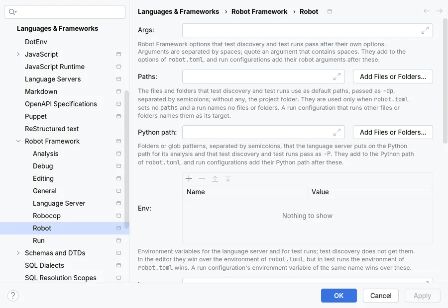 The settings page Robot under Languages & Frameworks, Robot Framework, with the fields Args, Paths, Python path and Env, and the pages Analysis, Debug, Editing, General, Language Server, Robocop, Robot and Run in the settings tree.