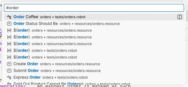 Go to Symbol in Workspace with the text order lists the test Order Coffee, the keywords Order Status Should Be, Create Order and Submit Order and several variables named order, each with its file.