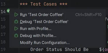 The menu of the run marker of the test Order Coffee with Run, Debug, Run with Profile..., Debug with Profile... and Modify Run Configuration....