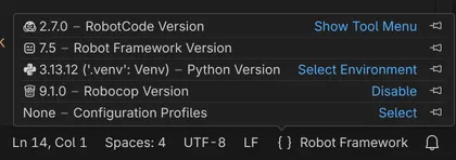 The language status lists RobotCode 2.7.0, Robot Framework 7.5, Python 3.13.12 of the environment .venv, Robocop 9.1.0 and the configuration profiles None, with the actions Show Tool Menu, Select Environment, Disable and Select.