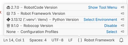The language status lists RobotCode 2.7.0, Robot Framework 7.5, Python 3.13.12 of the environment .venv, Robocop 9.1.0 and the configuration profiles None, with the actions Show Tool Menu, Select Environment, Disable and Select.