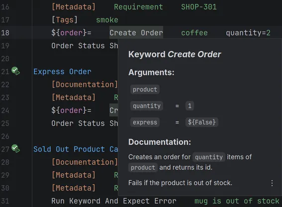 The Quick Documentation of the keyword Create Order, with its arguments product, quantity = 1 and express = ${False} and its documentation.